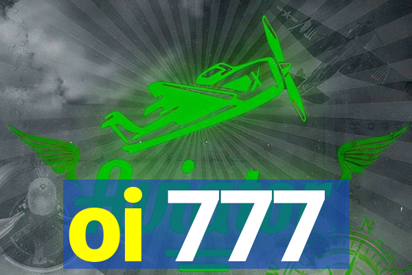 oi 777