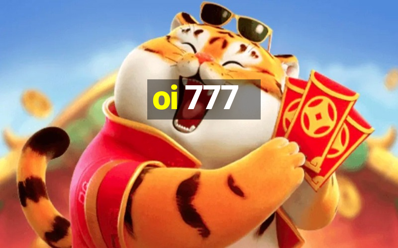 oi 777