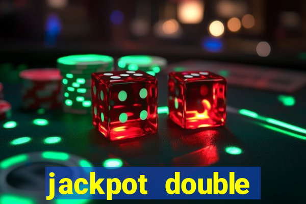 jackpot double casino slots