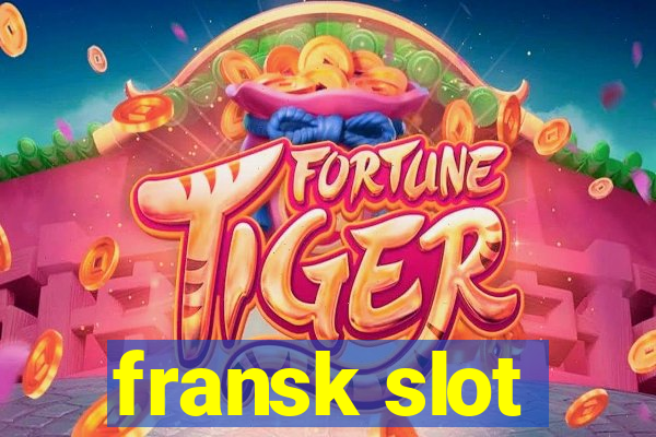 fransk slot