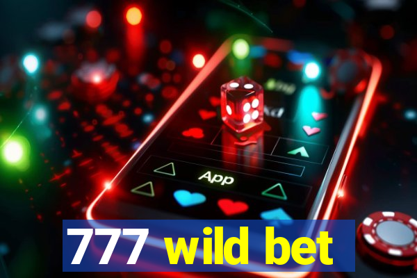 777 wild bet