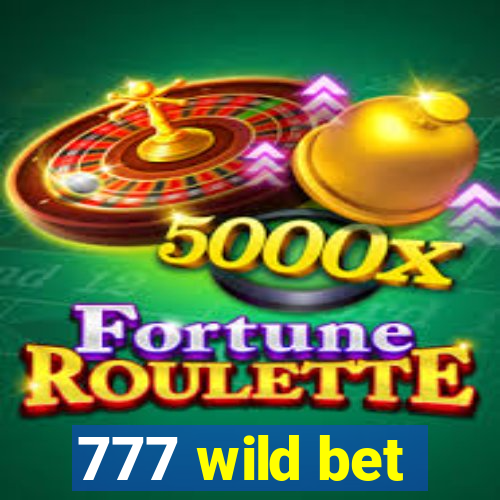 777 wild bet