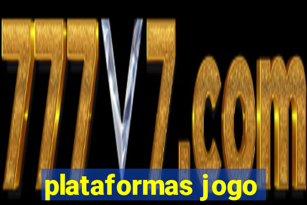 plataformas jogo