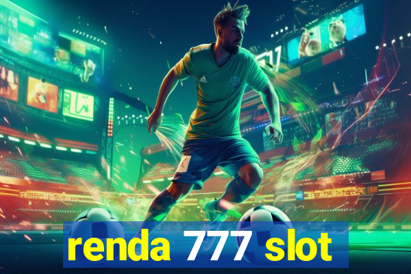 renda 777 slot