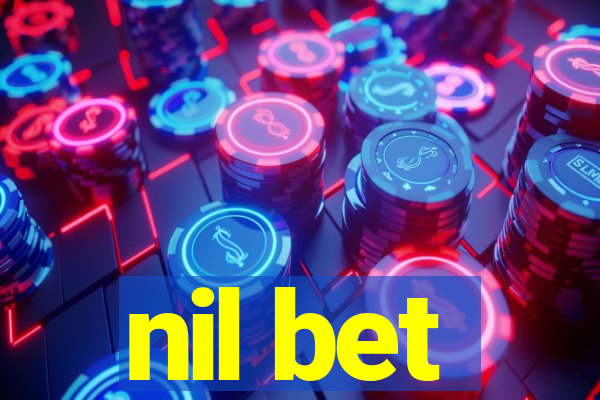 nil bet