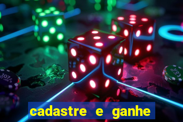 cadastre e ganhe b?nus para jogar