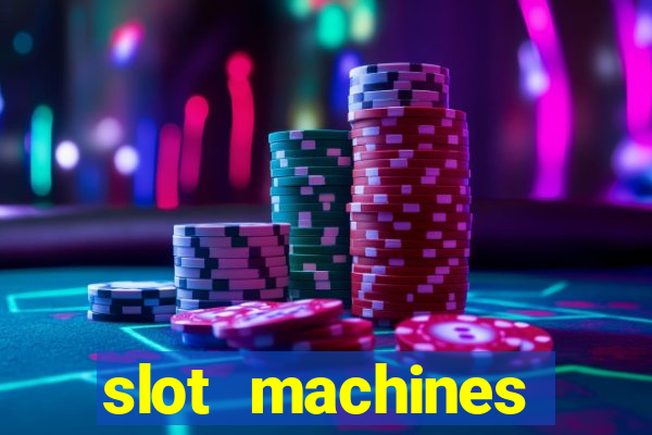 slot machines online for money