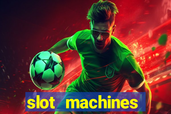 slot machines online for money