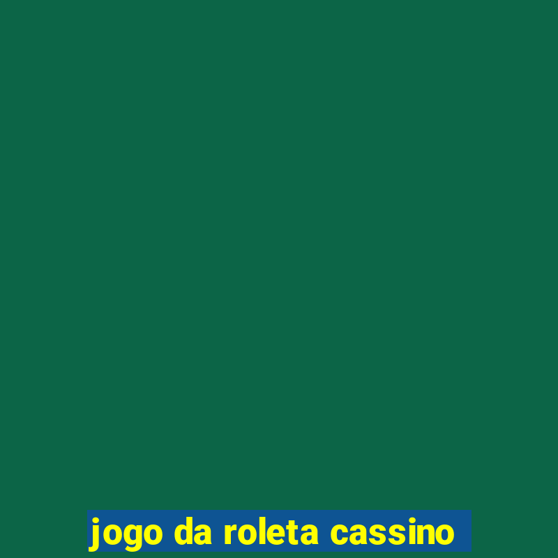 jogo da roleta cassino