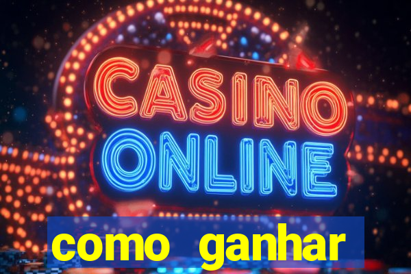 como ganhar dinheiro no slot 777