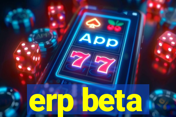 erp beta