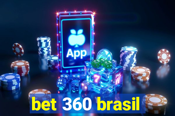 bet 360 brasil