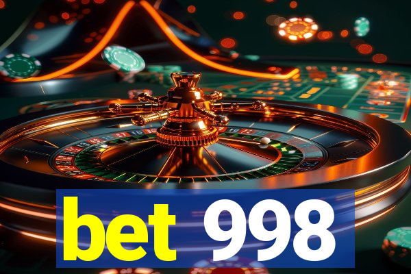 bet 998