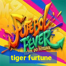 tiger furtune