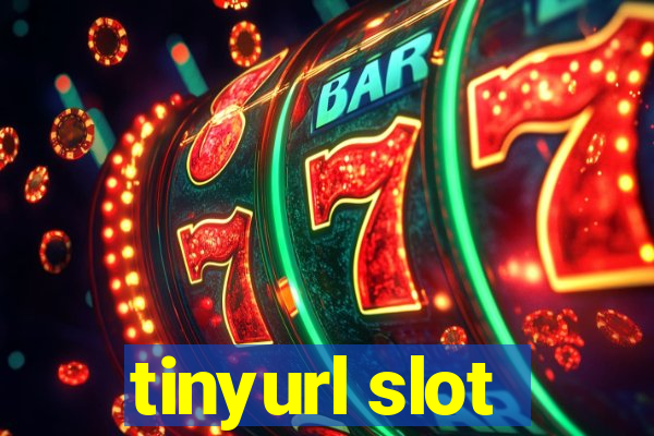 tinyurl slot