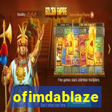 ofimdablaze