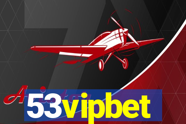 53vipbet