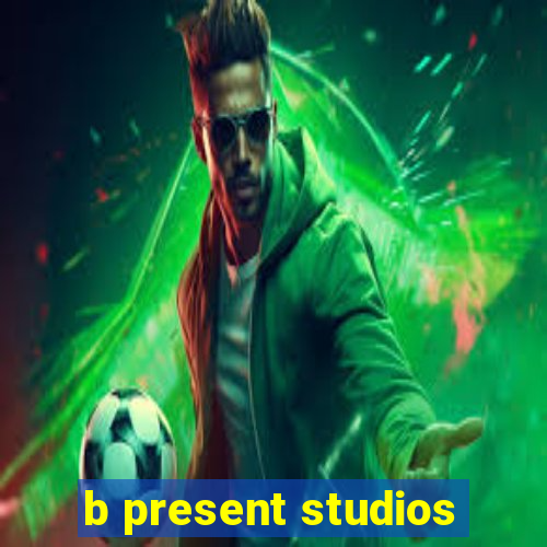 b present studios