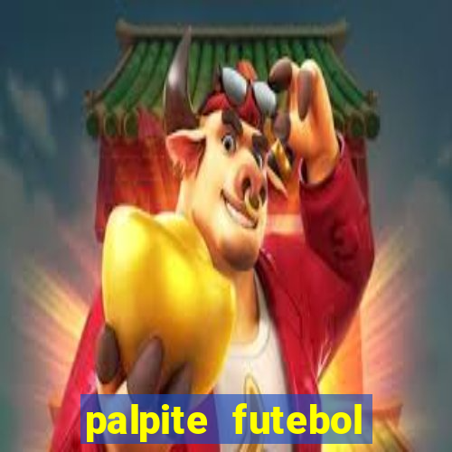 palpite futebol para hoje