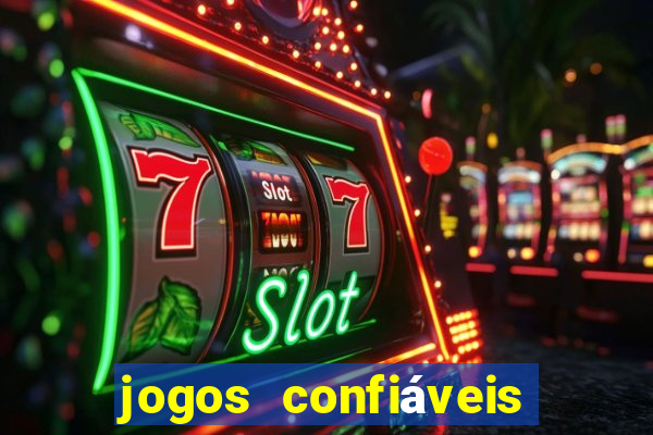 jogos confiáveis que ganha dinheiro