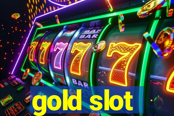 gold slot