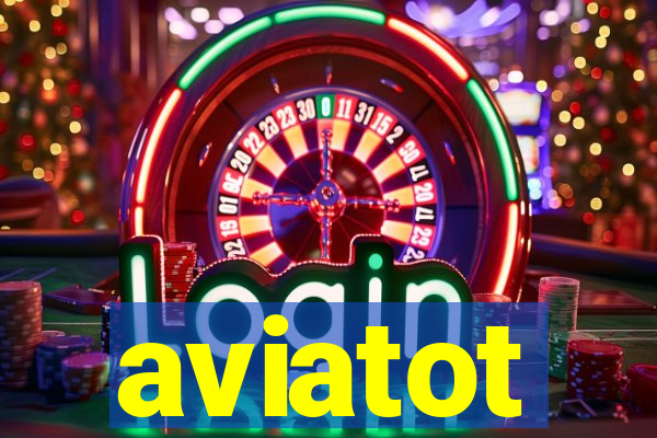 aviatot