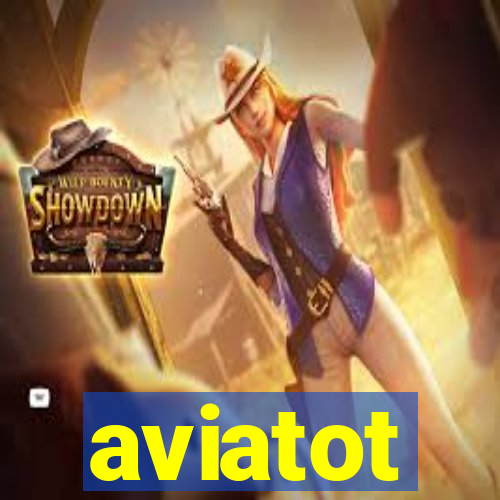 aviatot