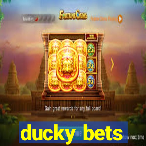 ducky bets