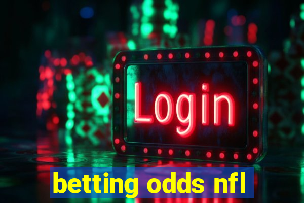 betting odds nfl