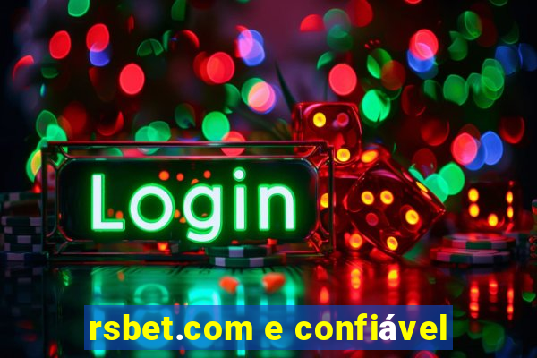 rsbet.com e confiável