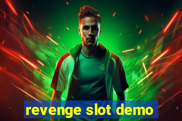 revenge slot demo