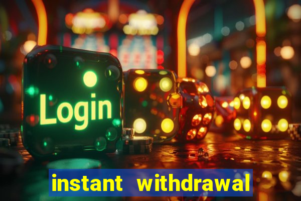 instant withdrawal online casino canada