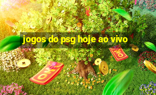 jogos do psg hoje ao vivo