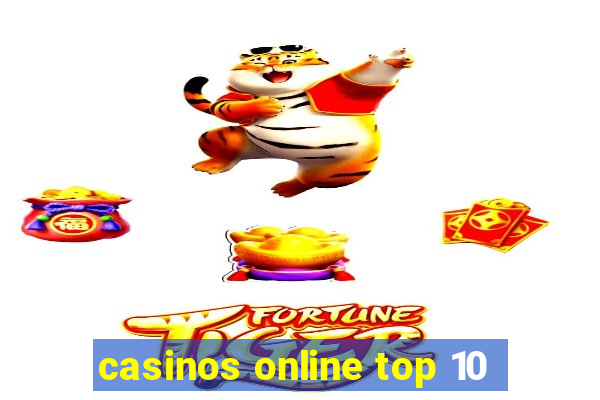 casinos online top 10