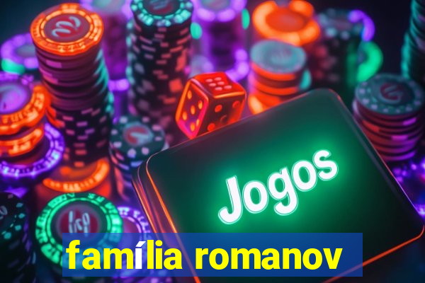 família romanov