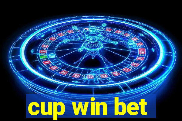 cup win bet