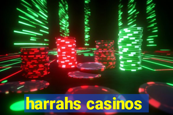 harrahs casinos