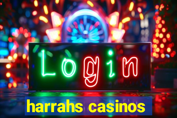 harrahs casinos