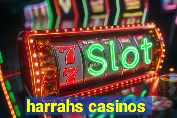 harrahs casinos