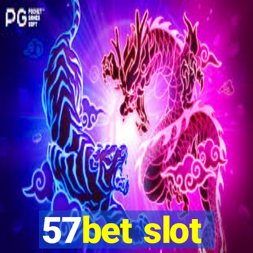 57bet slot