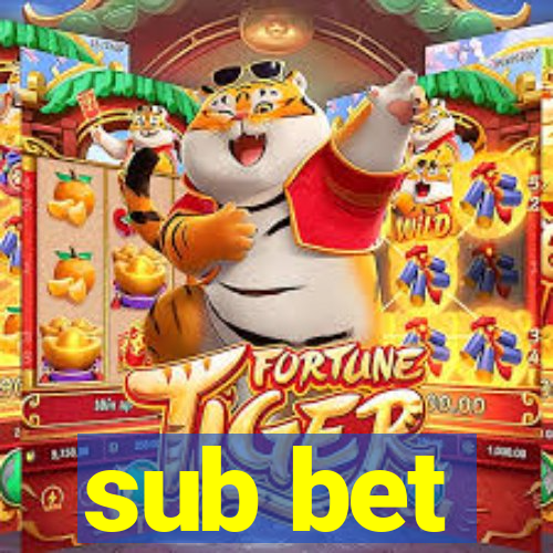 sub bet