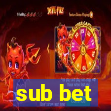 sub bet