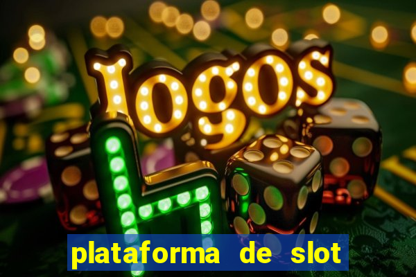 plataforma de slot que da bonus no cadastro