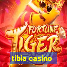 tibia casino