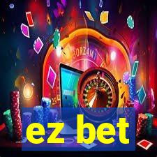 ez bet