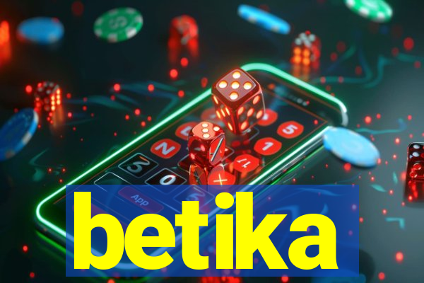 betika