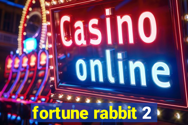 fortune rabbit 2