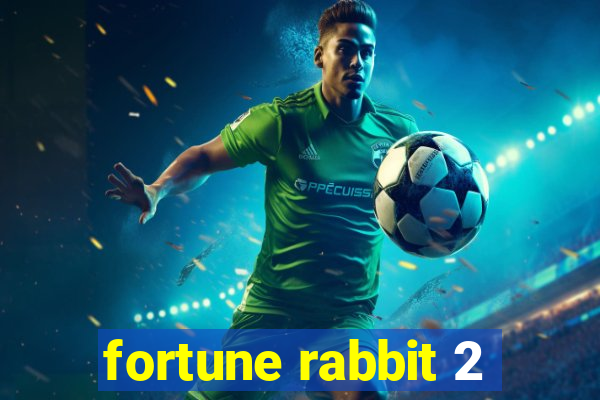 fortune rabbit 2