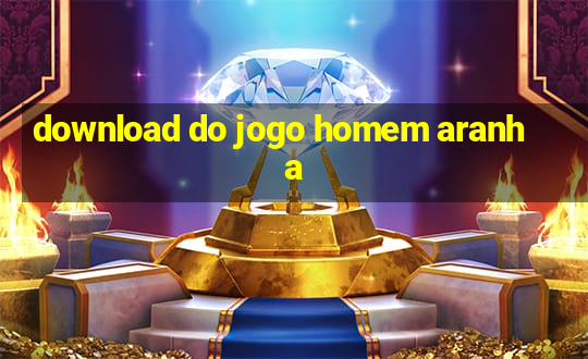 download do jogo homem aranha