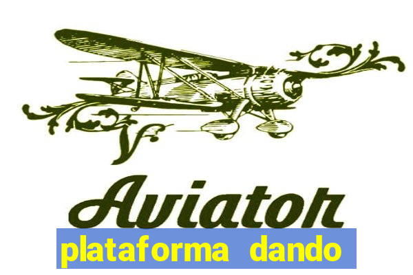 plataforma dando b?nus de cadastro